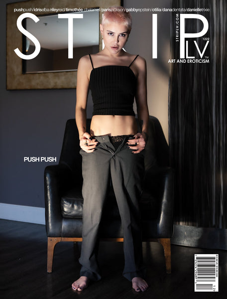 STRIPLV Digital Issue 1222 with Push Push, Idris Elba, Timothée Chalamet, Paris Jackson, Gabby Epstein, Otilia, Dana Dentata, Danielle Trixie and more